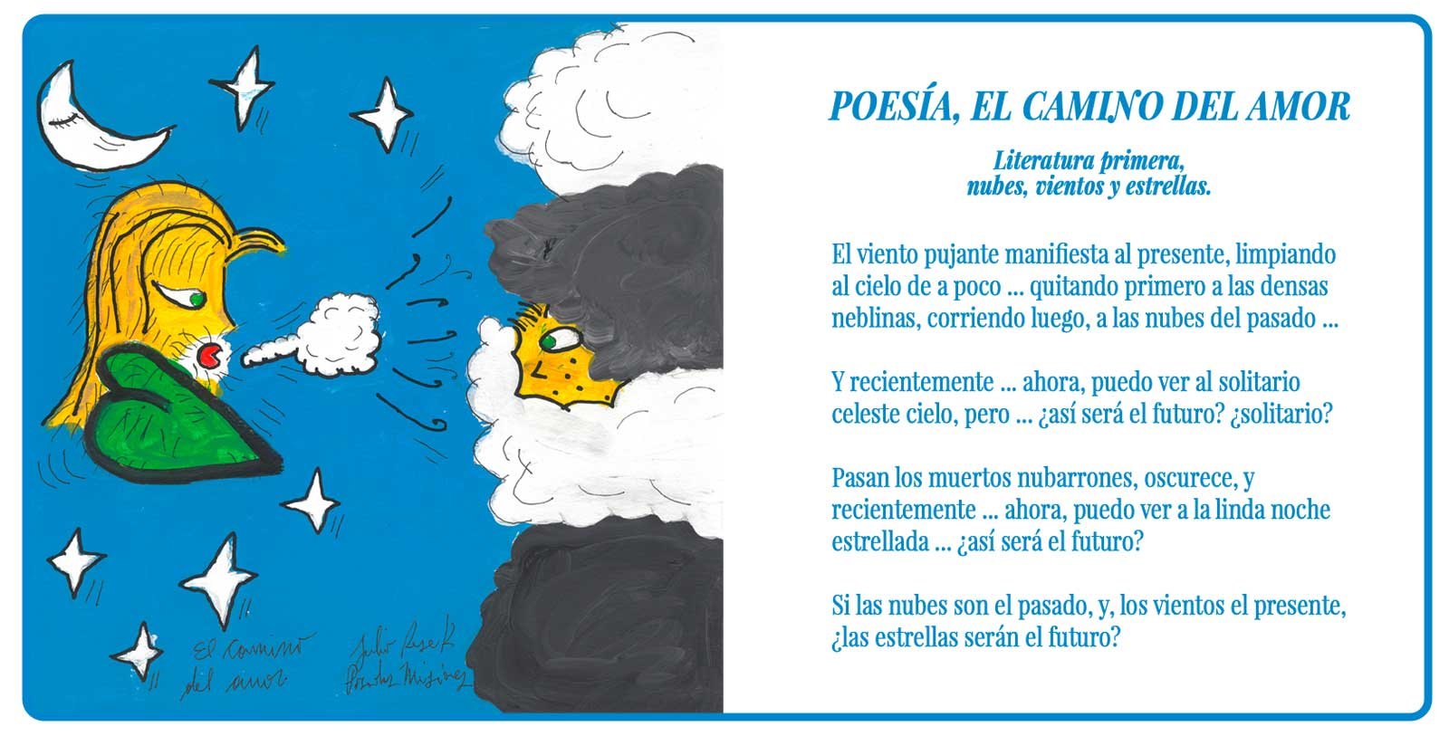 Ilustración y texto del poema “El camino del amor” del libro “TUS CIELOS” de Julio Resek.